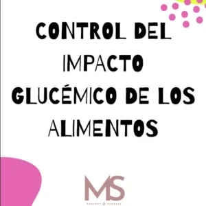 Control del impacto glucémico de los alimentos